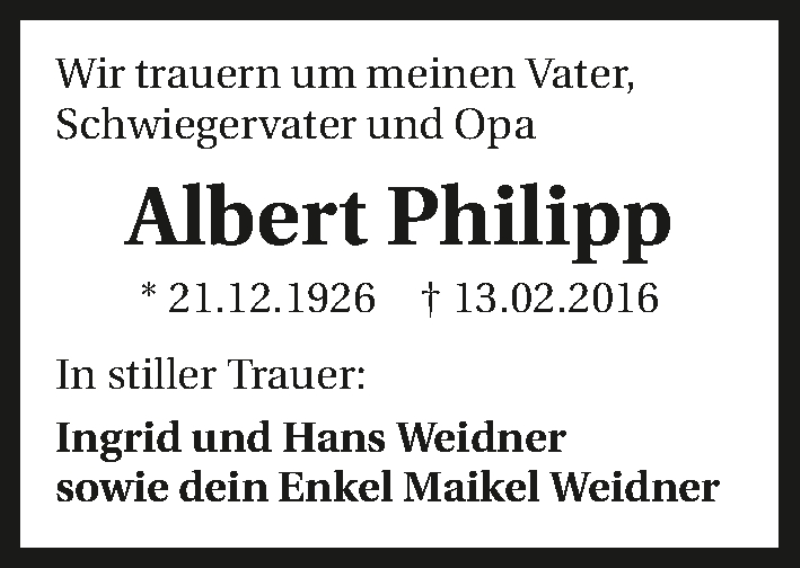  Traueranzeige für Albert Philipp vom 17.02.2016 aus 
