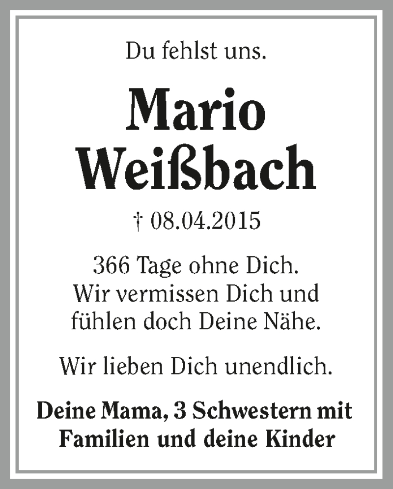  Traueranzeige für Mario Weißbach vom 08.04.2016 aus 