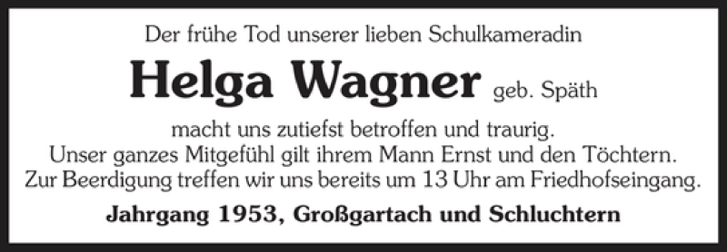  Traueranzeige für DerfrüheTodunsererliebenSchulkameradinHelgaWagnergeb. S vom 16.04.2011 aus 