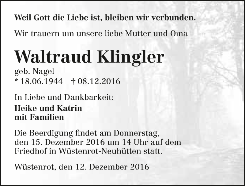  Traueranzeige für Waltraud Klingler vom 10.12.2016 aus 