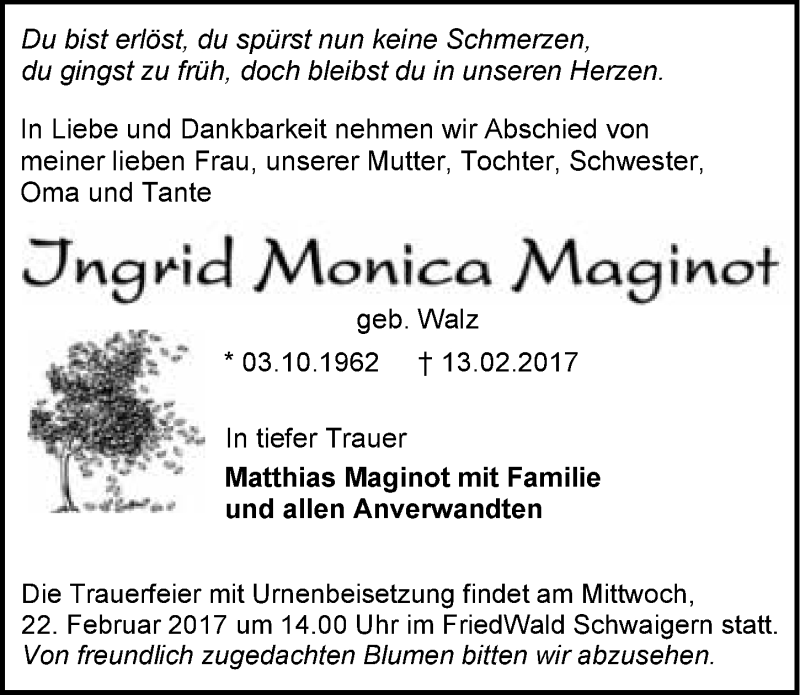  Traueranzeige für Ingrid Monica Maginot vom 18.02.2017 aus 