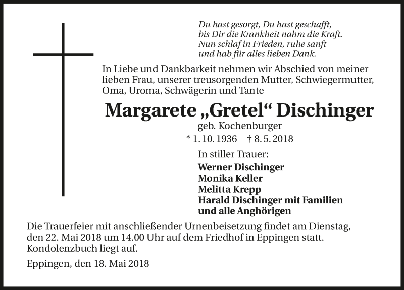  Traueranzeige für Margarete Dischinger vom 18.05.2018 aus 
