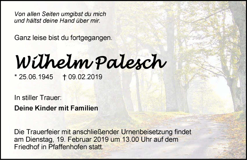  Traueranzeige für Wilhelm Palesch vom 16.02.2019 aus 