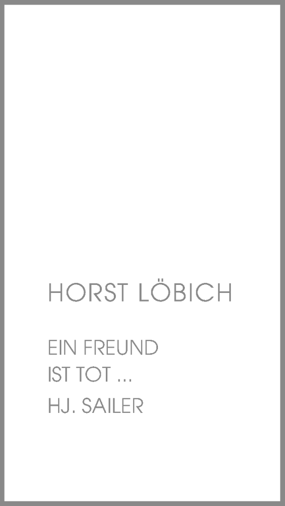  Traueranzeige für Horst Löbich vom 15.05.2020 aus 