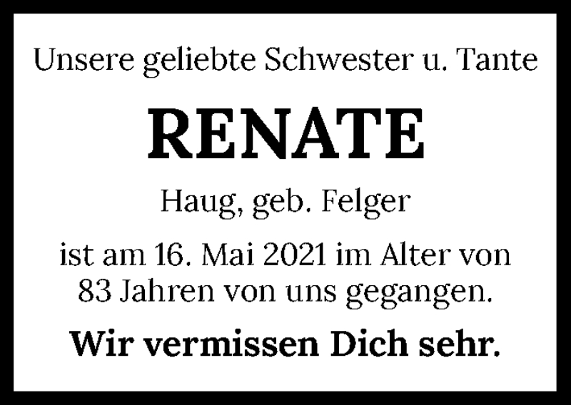  Traueranzeige für Renate Haug vom 29.05.2021 aus GESAMT