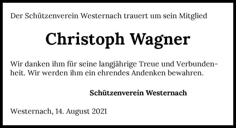  Traueranzeige für Christoph Wagner vom 14.08.2021 aus GESAMT