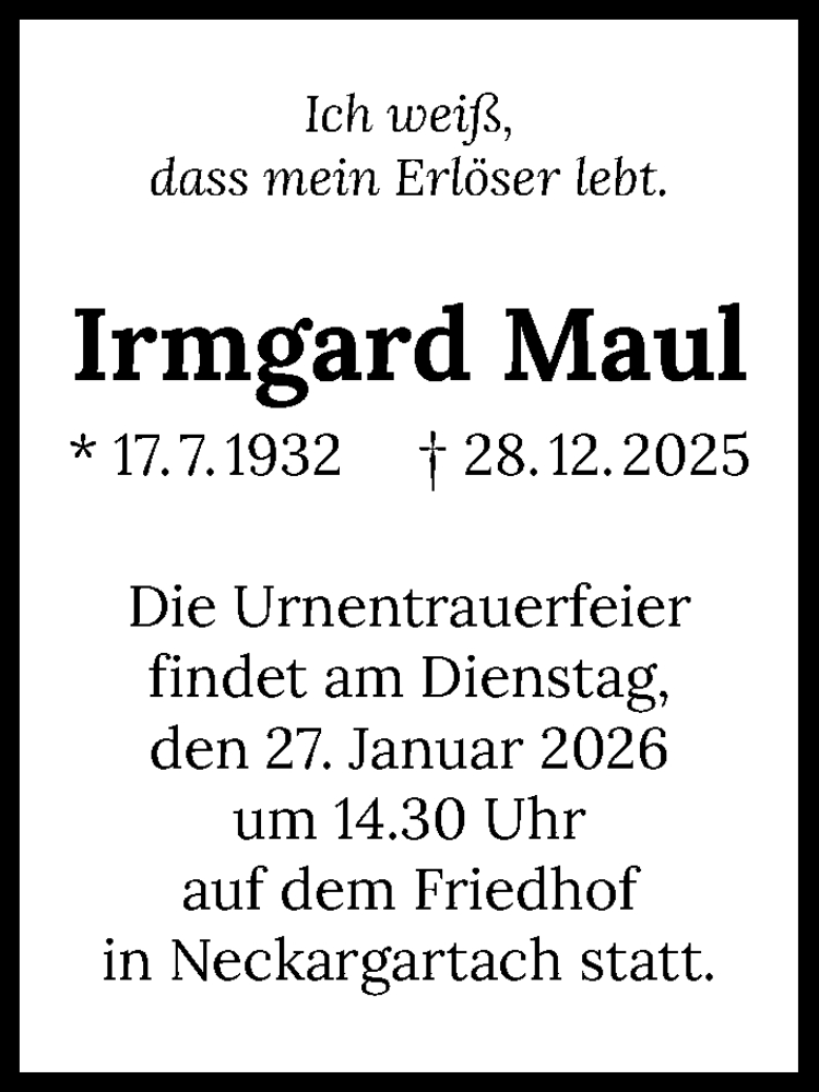  Traueranzeige für Irmgard Maul vom 17.01.2026 aus GESAMT