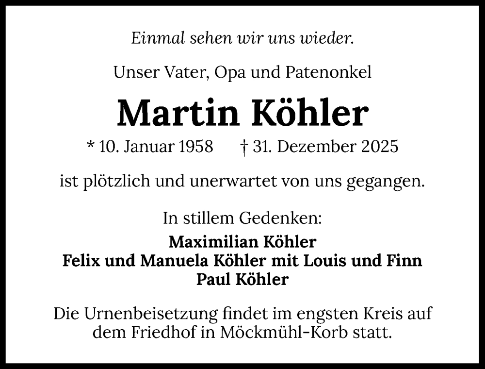  Traueranzeige für Martin Köhler vom 10.01.2026 aus GESAMT